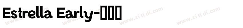 Estrella Early字体转换